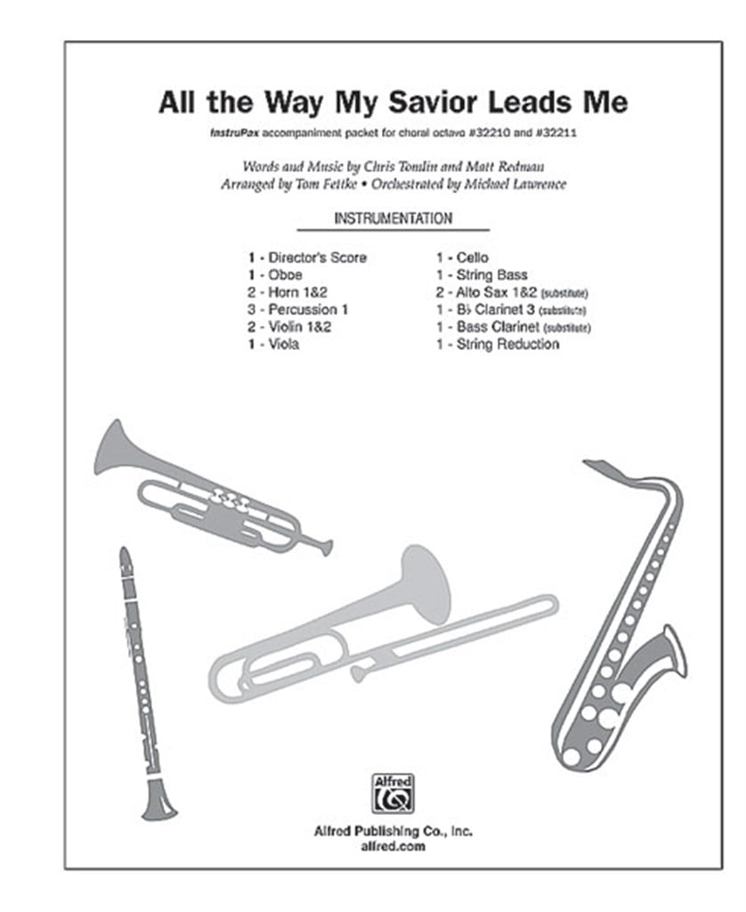 All the Way My Savior Leads Me